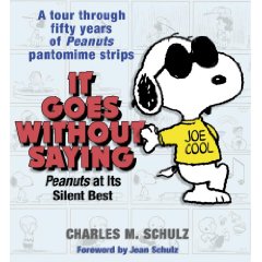 It Goes Without Saying: Peanuts At Its Silent Best (ハードカバー)