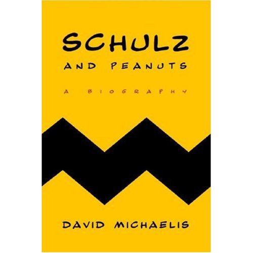 Schulz and Peanuts: A Biography (ハードカバー)