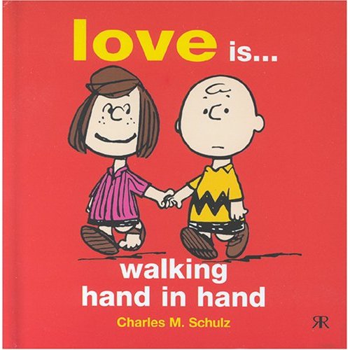 Love is Walking Hand in Hand (Peanuts Gift Books) (ハードカバー)
