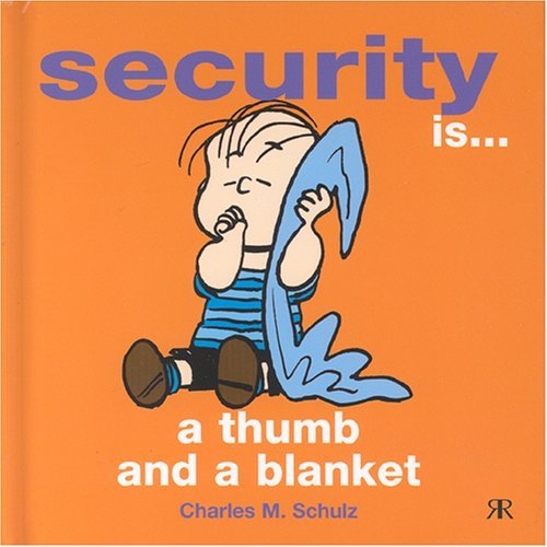 Security is a Thumb and a Blanket (Peanuts Gift Books) (ハードカバー)